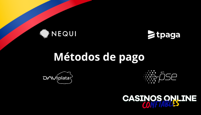 Métodos de pago en los casinos online colombianos