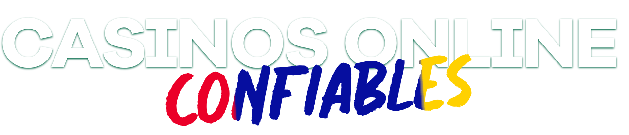 Casinos online confiables en Colombia